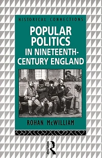Popular Politics Nineteenth Century England