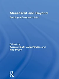 Maastricht and Beyond: Building a European Union