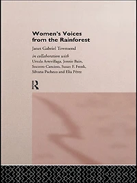 Women's Voices from the Rainforest