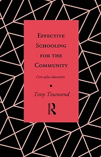 Effective Schooling for the Community: Core-Plus Education