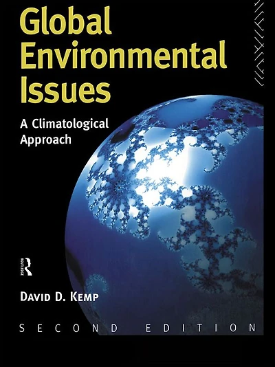 Global Environmental Issues: A Climatological Approach