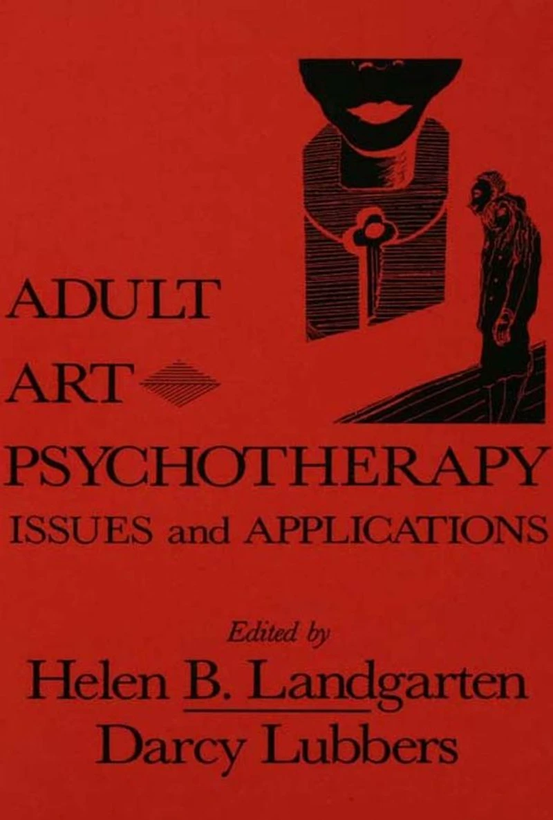Adult Art Psychotherapy: Issues And Applications