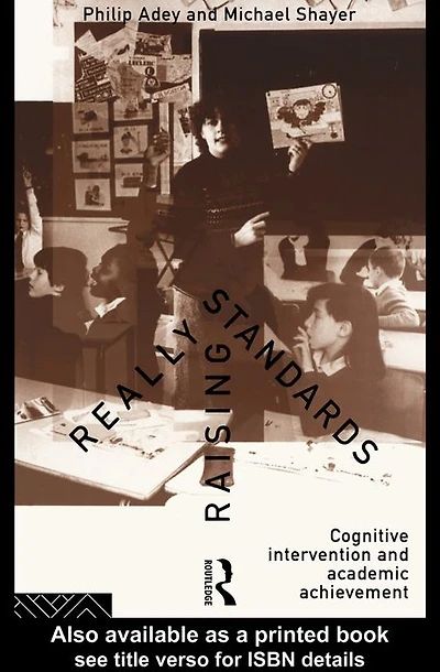 Really Raising Standards: Cognitive intervention and academic achievement
