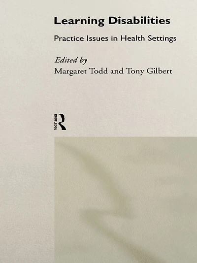 Learning Disabilities: Practice Issues Health Settings