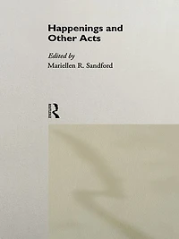 Happenings and Other Acts