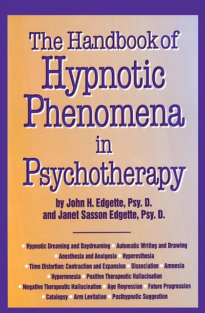 Handbook Of Hypnotic Phenomena Psychotherapy