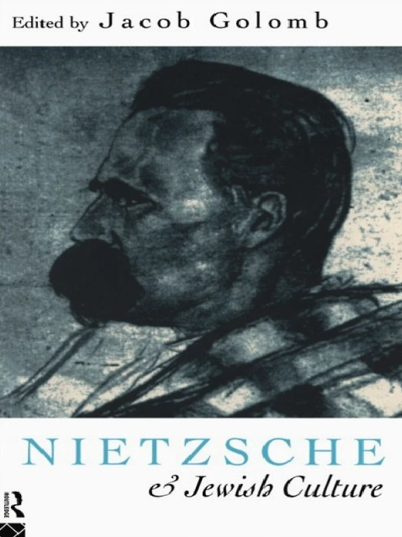 Nietzsche and Jewish Culture