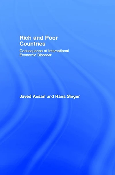 Rich and Poor Countries: Consequence of International Economic Disorder