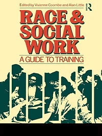 Race and Social Work: A guide to training