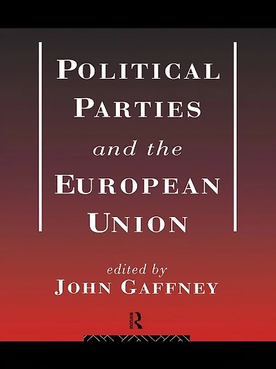 Political Parties and the European Union