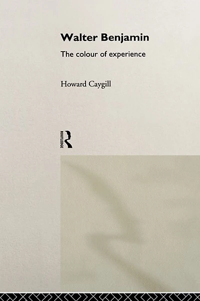 Walter Benjamin: The Colour of Experience