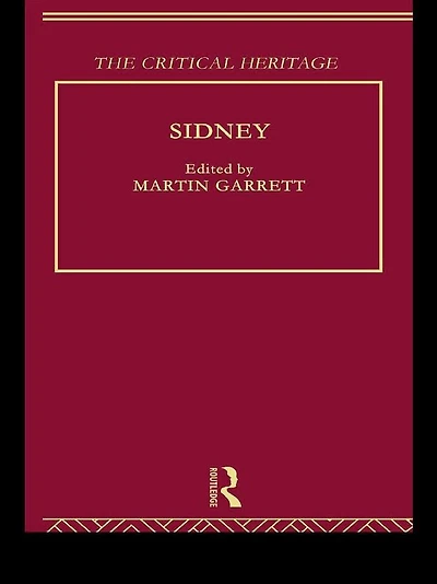 Sidney: The Critical Heritage
