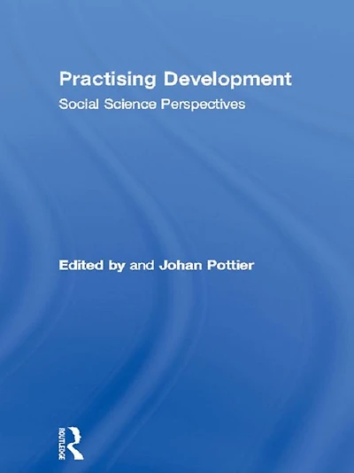 Practising Development: Social Science Perspectives