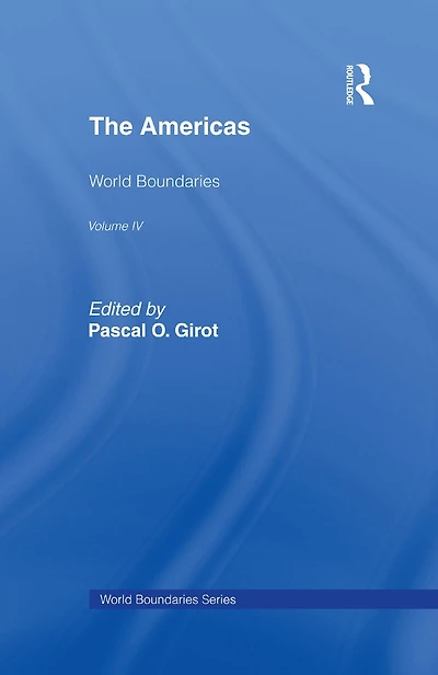 The Americas: World Boundaries Volume 4