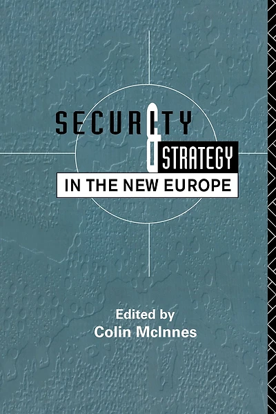 Security and Strategy the New Europe