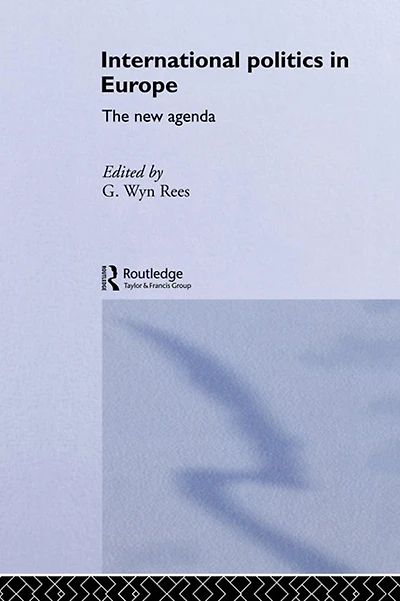 International Politics Europe: The New Agenda