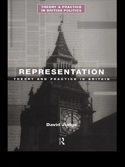Representation: Theory and Practice Britain