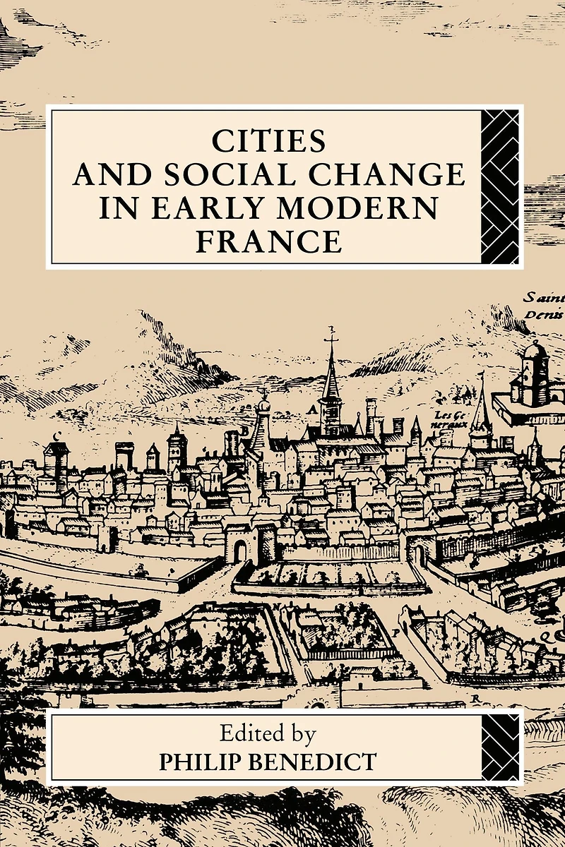 Cities and Social Change Early Modern France