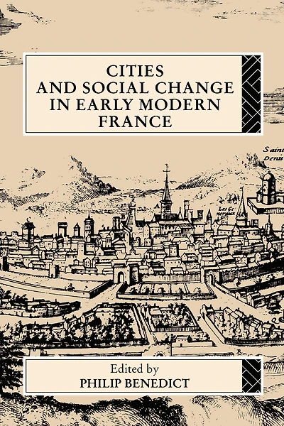 Cities and Social Change Early Modern France