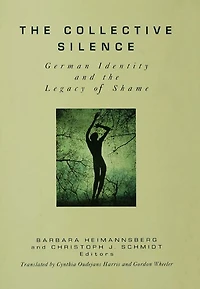 the Collective Silence: German Identity and Legacy of Shame