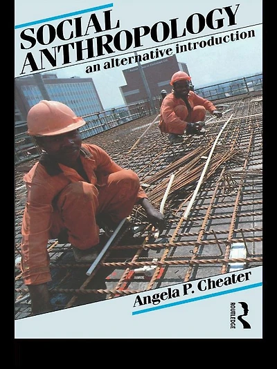 Social Anthropology: An Alternative Introduction