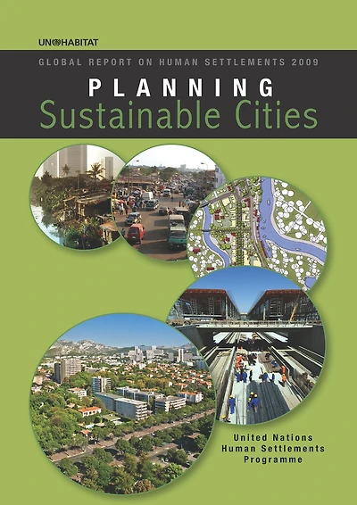 Planning Sustainable Cities: Global Report on Human Settlements 2009