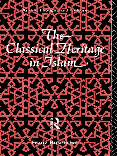 The Classical Heritage Islam