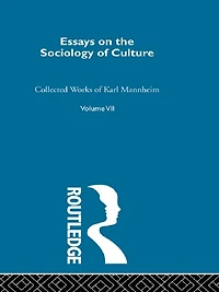 Essays on the Sociology of Culture