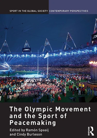 the Olympic Movement and Sport of Peacemaking