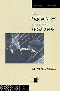 the English Novel History, 1950 to Present