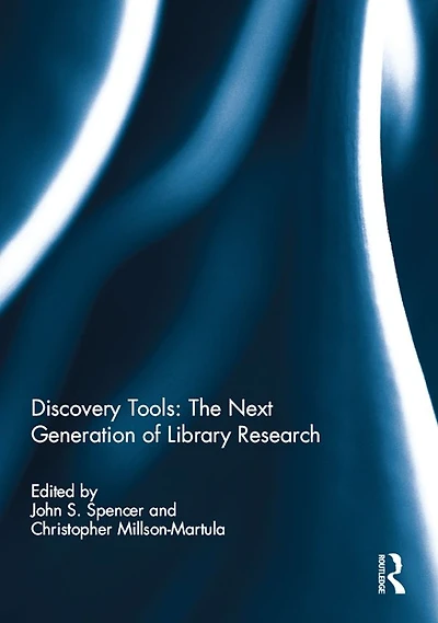Discovery Tools: The Next Generation of Library Research