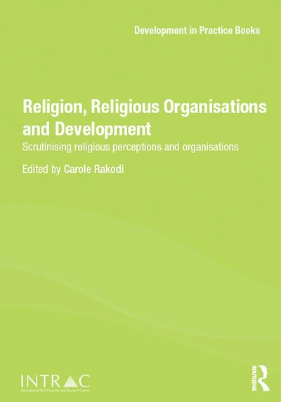 Religion, religious organisations and Development: Scrutinising perceptions