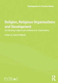 Religion, religious organisations and Development: Scrutinising perceptions
