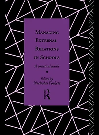 Managing External Relations Schools: A Practical Guide