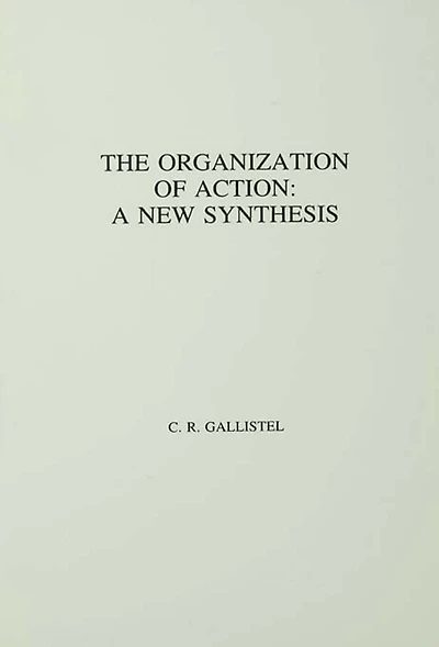 The Organization of Action: A New Synthesis