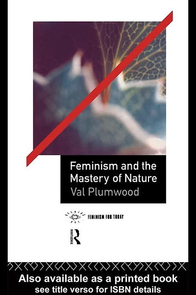 Feminism and the Mastery of Nature
