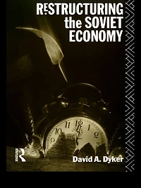 Restructuring the Soviet Economy