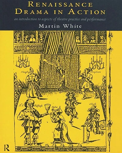 Renaissance Drama Action