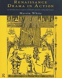 Renaissance Drama Action