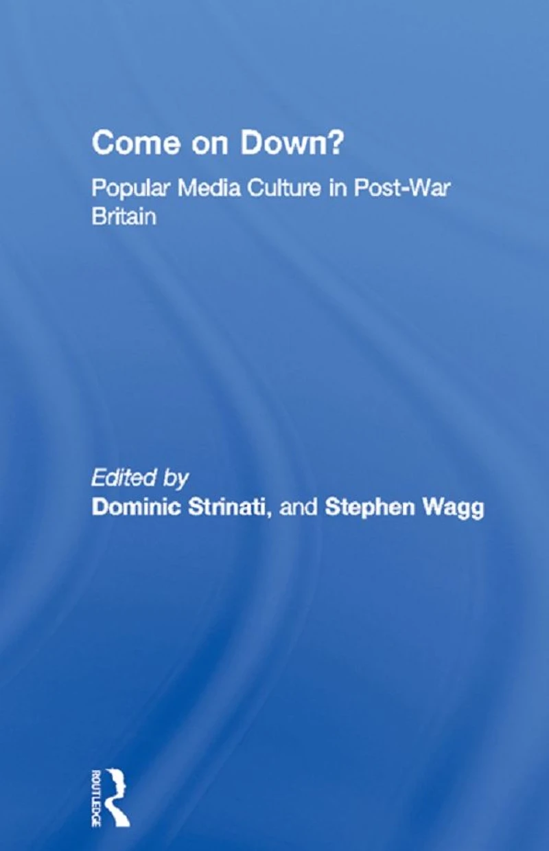 Come on Down?: Popular Media Culture Post-War Britain