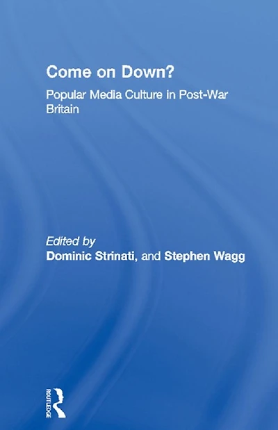 Come on Down?: Popular Media Culture Post-War Britain