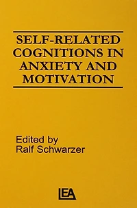 Self-related Cognitions Anxiety and Motivation