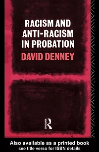 Racism and Anti-Racism Probation