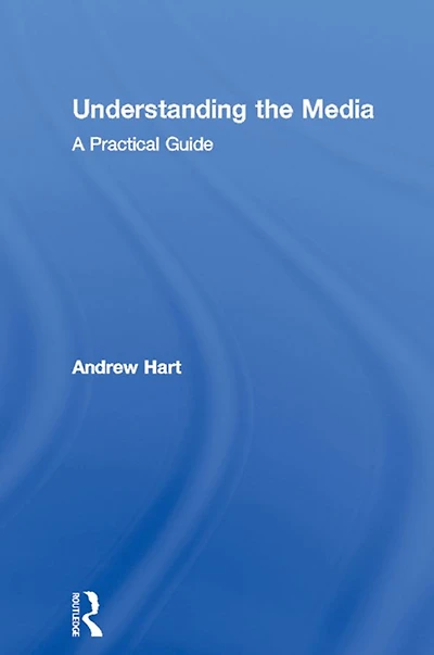 Understanding the Media: A Practical Guide