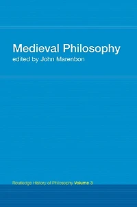 Routledge History of Philosophy Volume III: Medieval