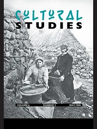 Cultural Studies: Volume 4, Issue 2