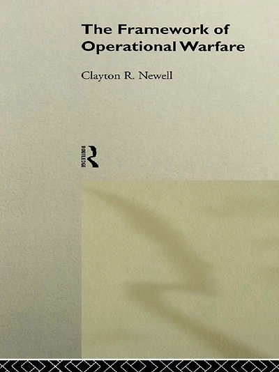 The Framework of Operational Warfare