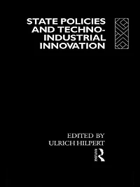 State Policies and Techno-Industrial Innovation
