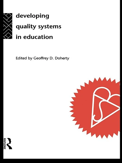 Developing Quality Systems Education