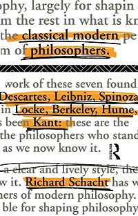 Classical Modern Philosophers: Descartes to Kant